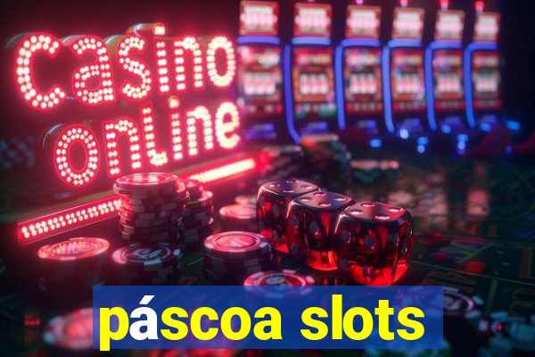 páscoa slots