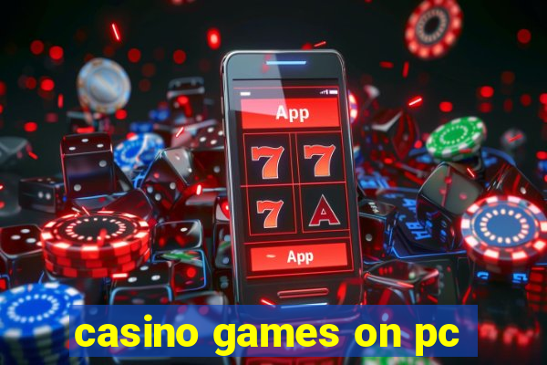 casino games on pc