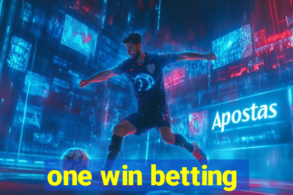 one win betting