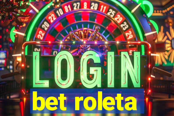 bet roleta