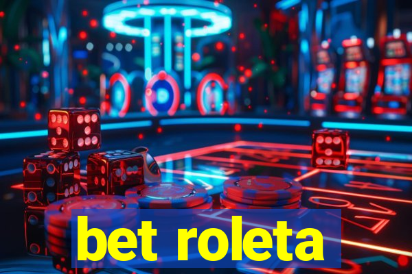 bet roleta