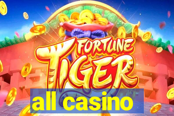 all casino