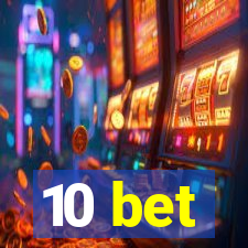 10 bet