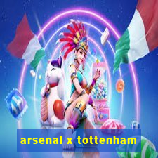 arsenal x tottenham