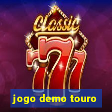 jogo demo touro