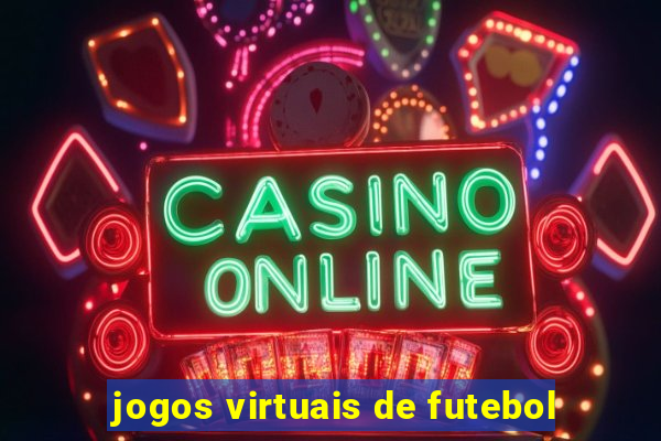 jogos virtuais de futebol