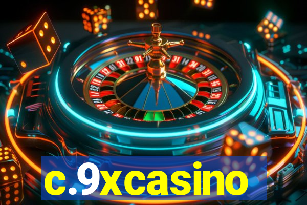 c.9xcasino