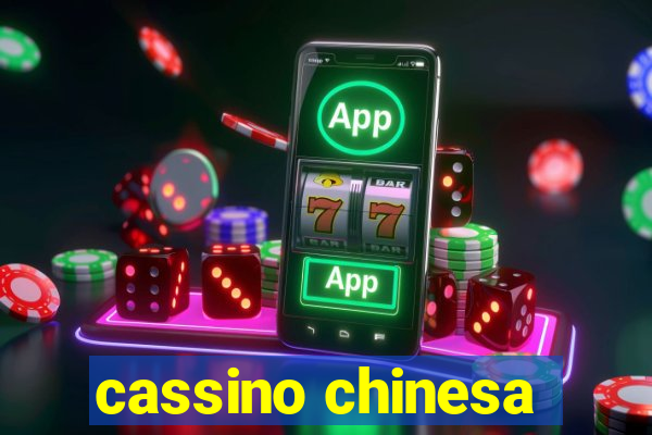 cassino chinesa