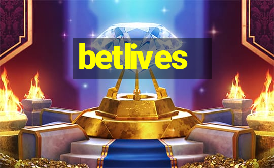 betlives