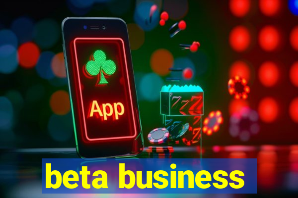 beta business