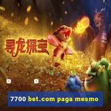 7700 bet.com paga mesmo