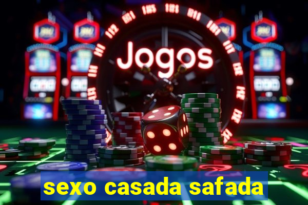 sexo casada safada