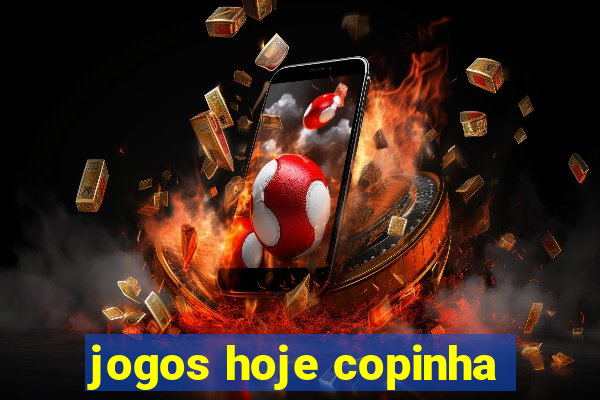 jogos hoje copinha