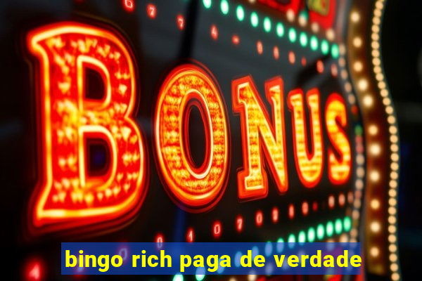 bingo rich paga de verdade