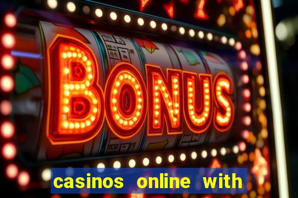 casinos online with real money