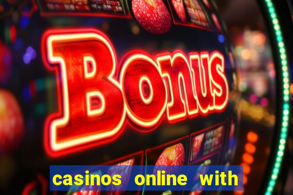 casinos online with real money