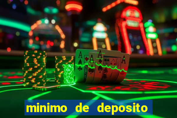 minimo de deposito estrela bet