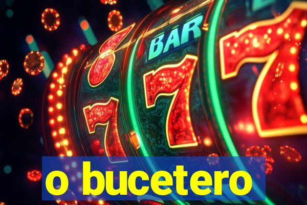 o bucetero