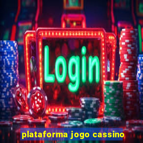 plataforma jogo cassino