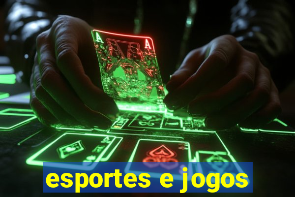 esportes e jogos