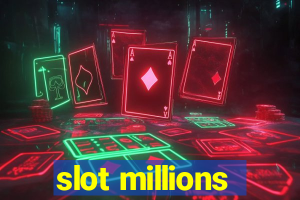 slot millions