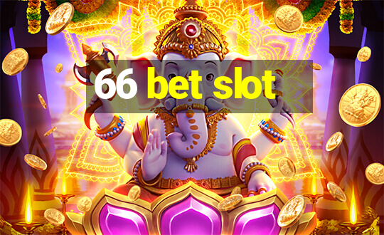 66 bet slot