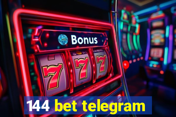 144 bet telegram