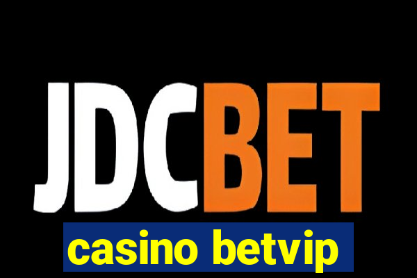 casino betvip