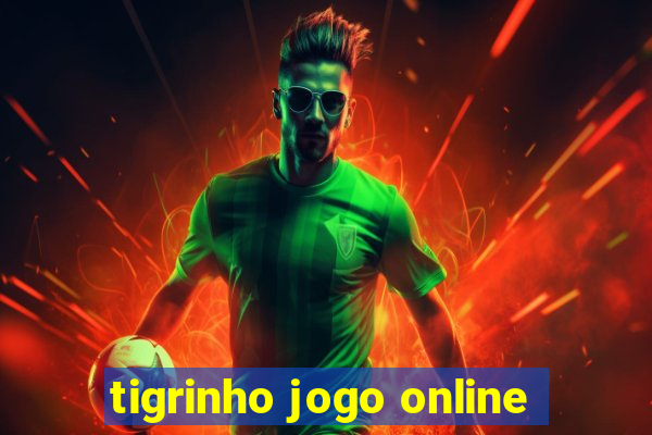 tigrinho jogo online