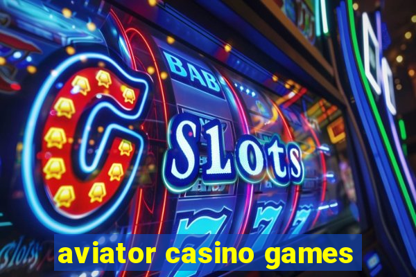 aviator casino games