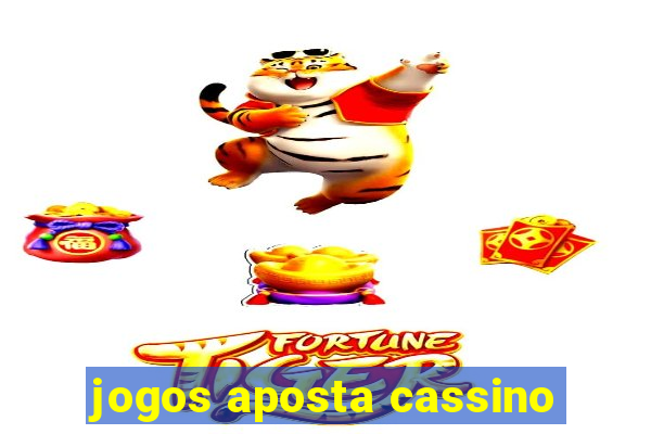 jogos aposta cassino