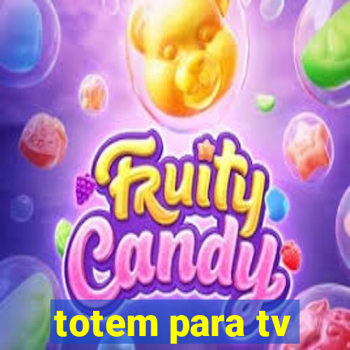 totem para tv