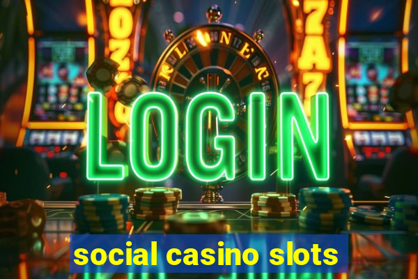 social casino slots