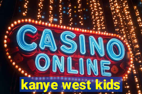 kanye west kids