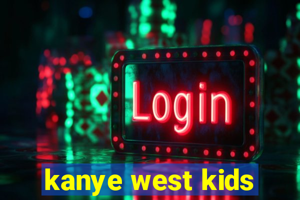 kanye west kids