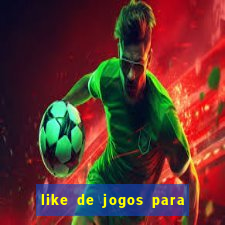 like de jogos para ganhar dinheiro