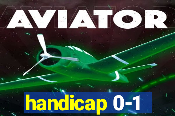 handicap 0-1