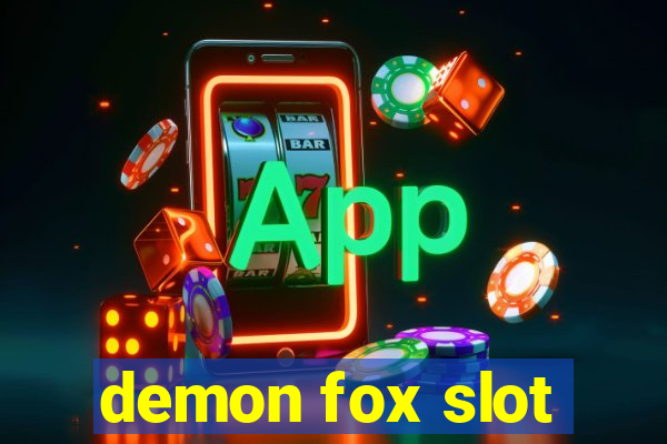 demon fox slot