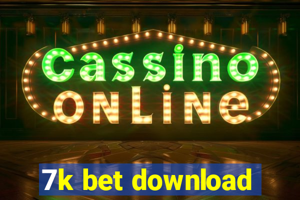 7k bet download