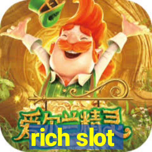 rich slot