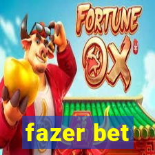 fazer bet