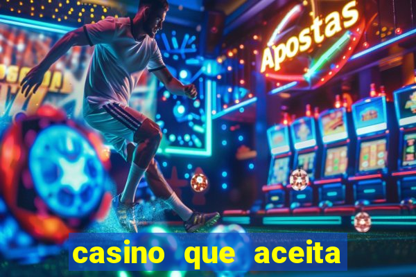 casino que aceita cartao de credito