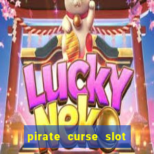 pirate curse slot free play