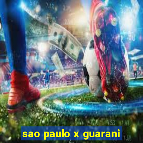 sao paulo x guarani