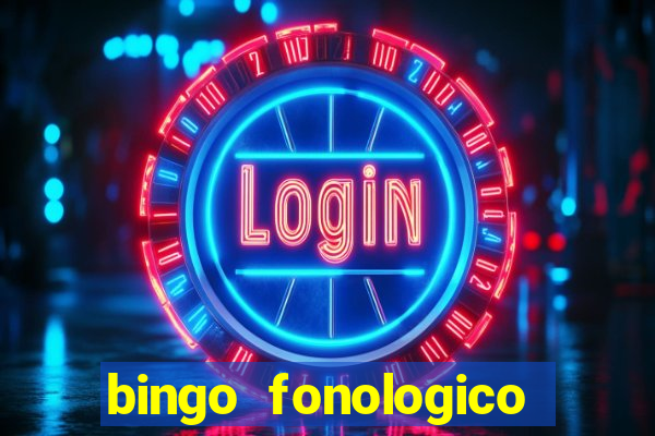 bingo fonologico para imprimir