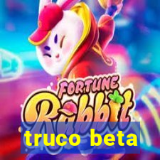 truco beta