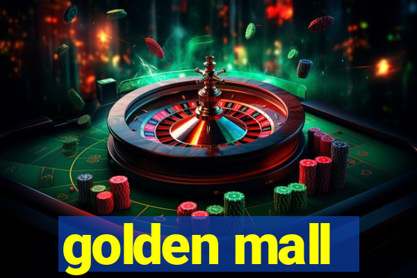 golden mall