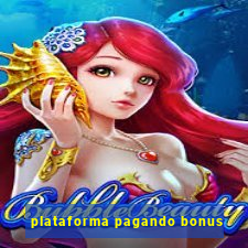 plataforma pagando bonus