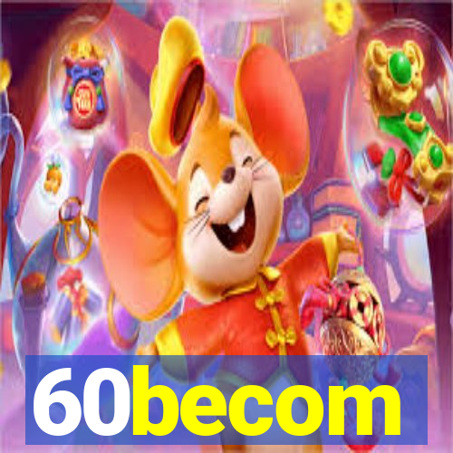 60becom