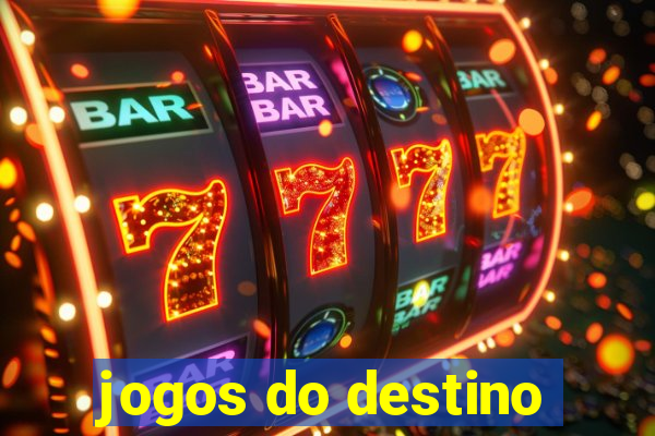 jogos do destino